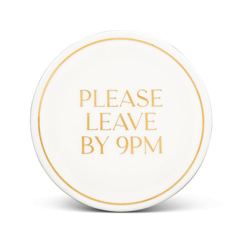 Please Leave by 9pm - Coaster