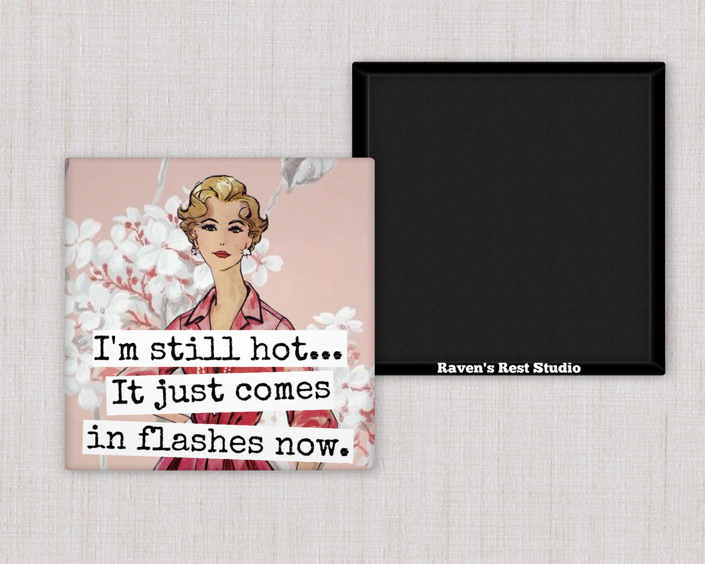 Hot Flashes | Magnet