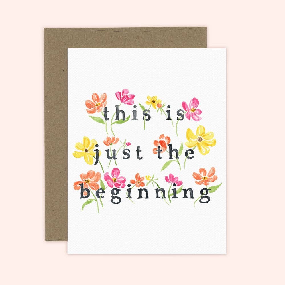 Only the Beginning | Graduation + New Chapter Card