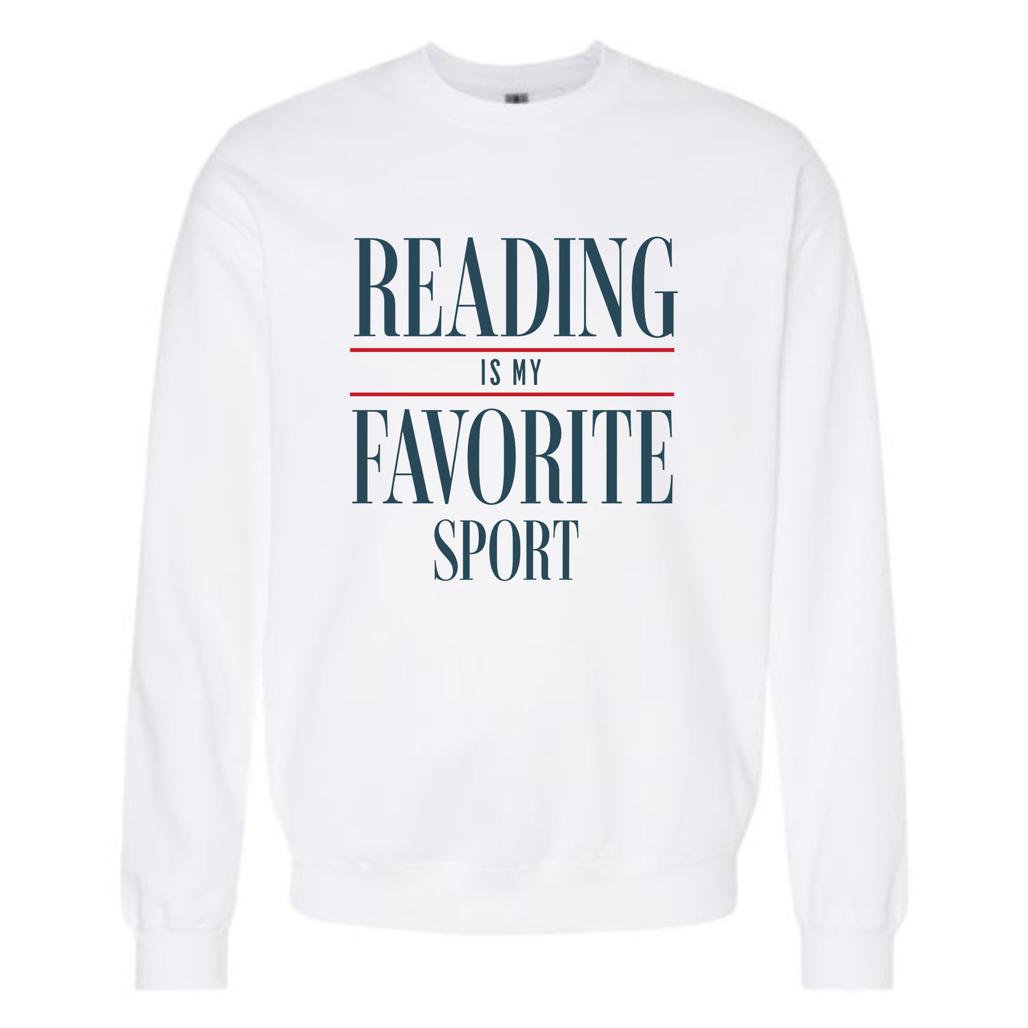 "Reading is my Favorite Sport" Crewneck