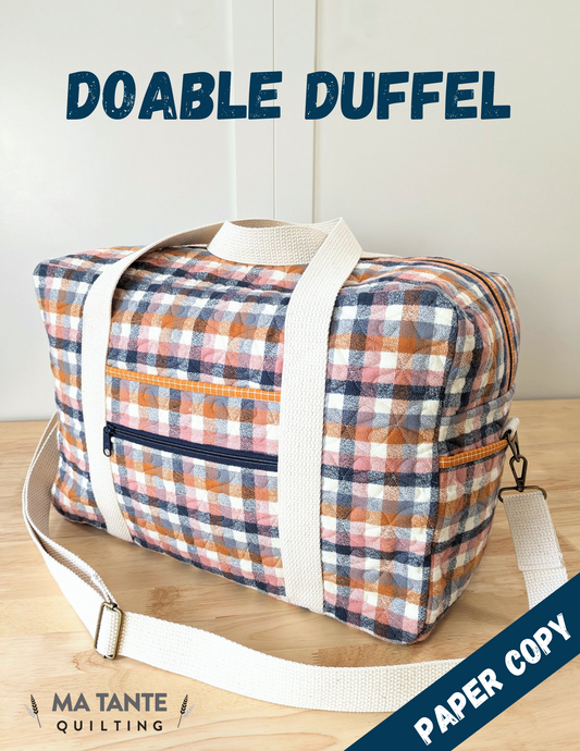 Doable Duffle - Pattern by Ma Tante Quilting