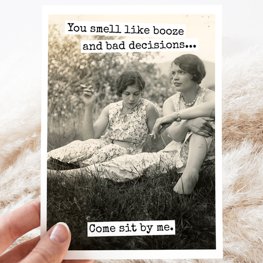 You Smell Like Booze | Friendship Card