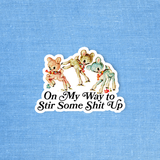 On My Way To Stir Sticker