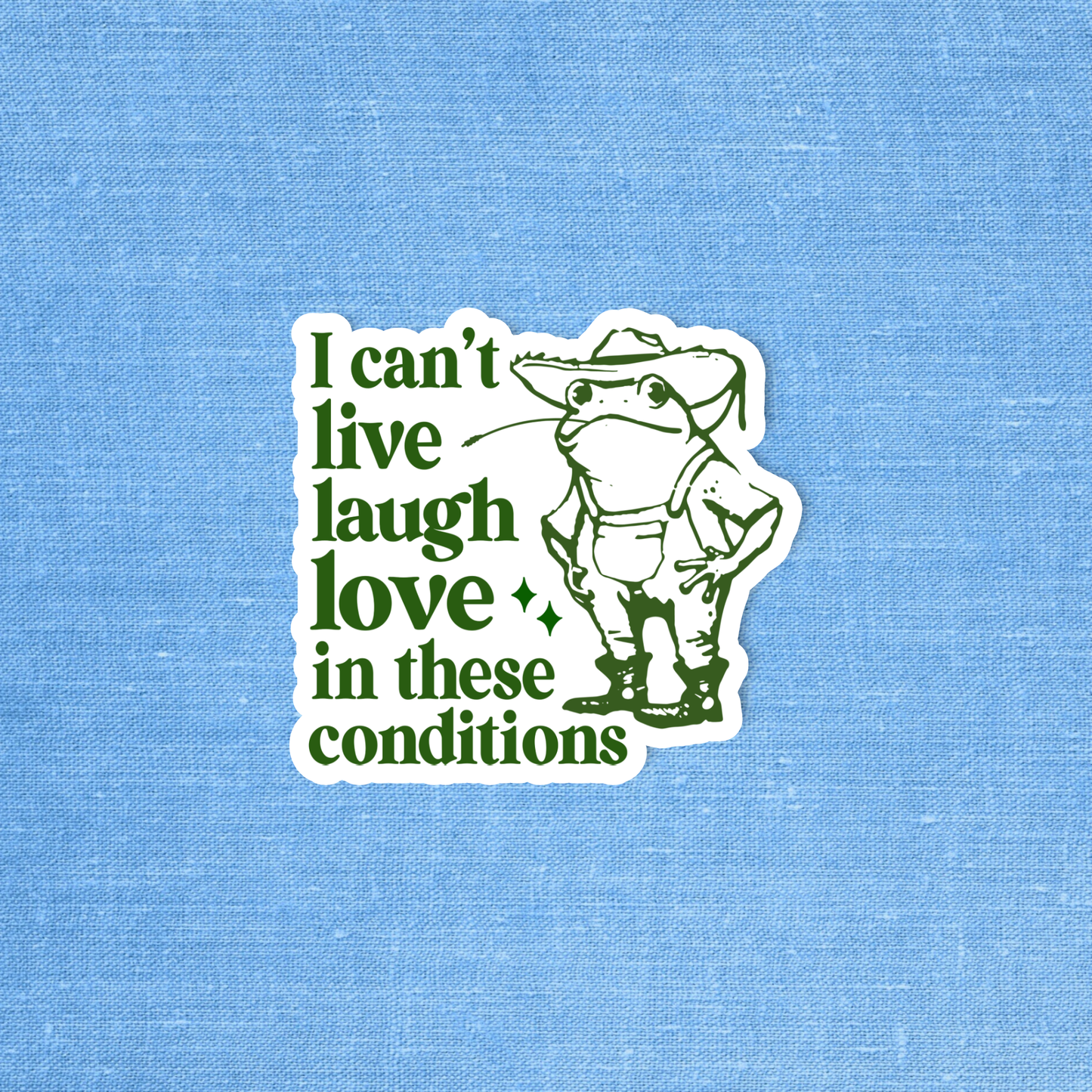 I Can't Laugh Sticker