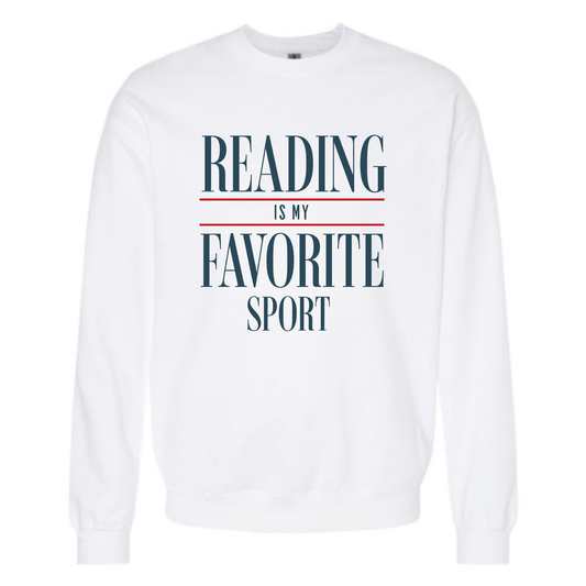 "Reading is my Favorite Sport" Crewneck