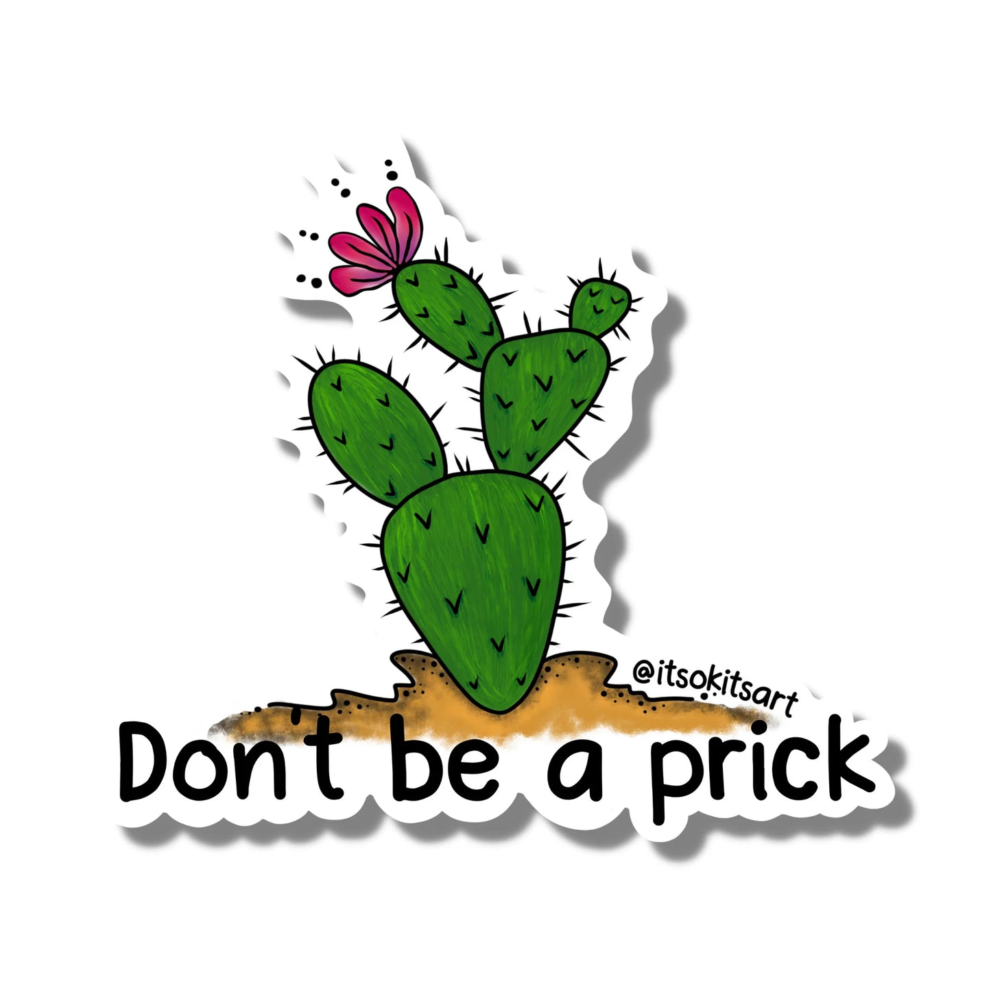 Don't Be a Prick Cactus Mini Sticker