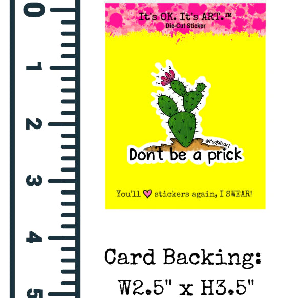 Don't Be a Prick Cactus Mini Sticker