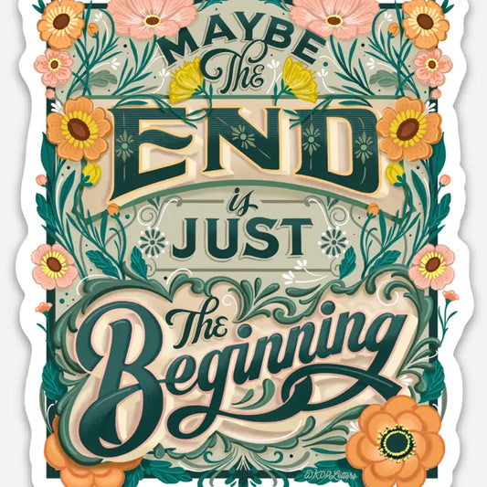 Maybe the End - Sticker