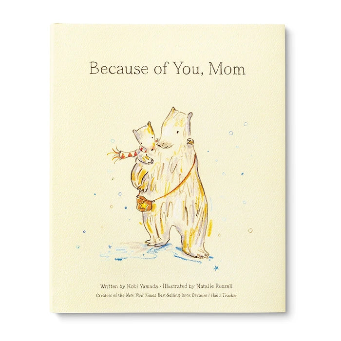 Because of You Mom  - Children's Book