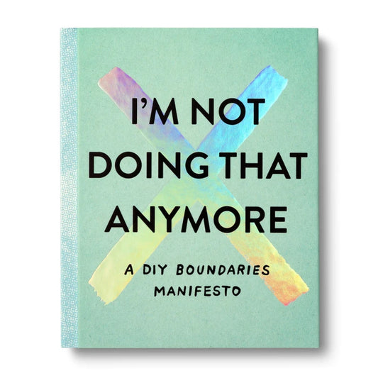 I'm Not Doing That Anymore - Guided Book