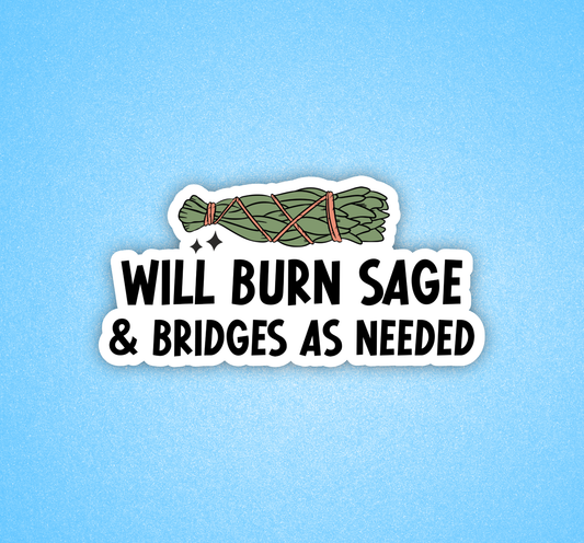 Will Burn Sage Sticker