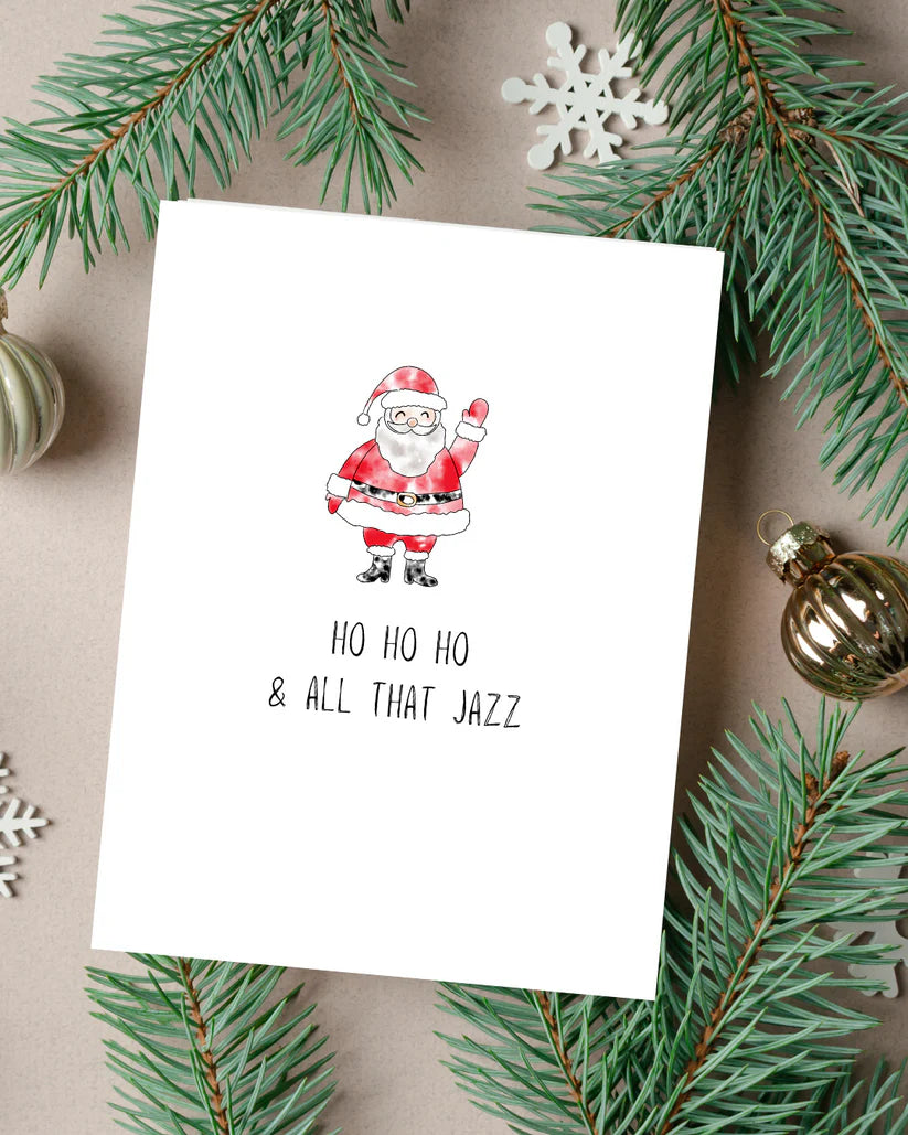 'Ho ho ho & All that jazz'