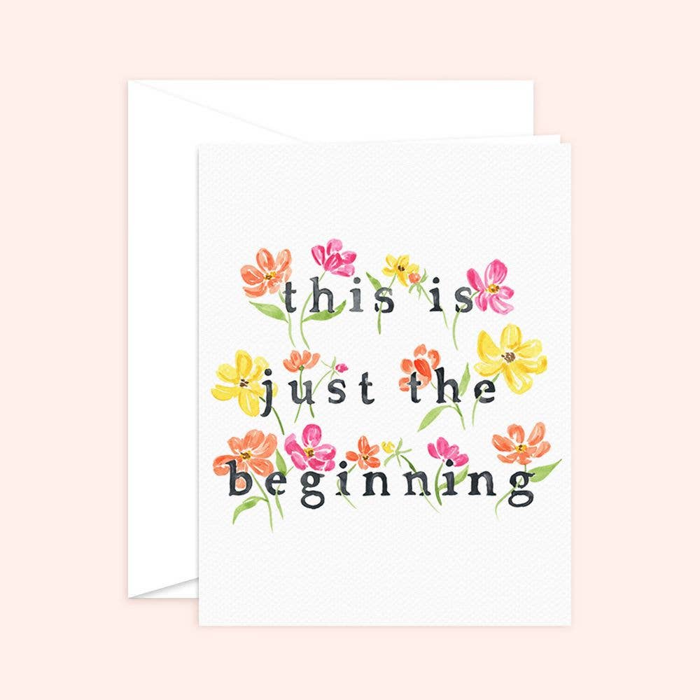 Only the Beginning | Graduation + New Chapter Card