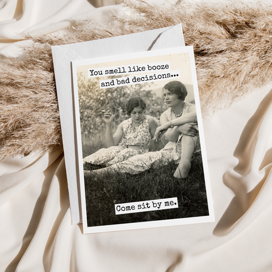 You Smell Like Booze | Friendship Card
