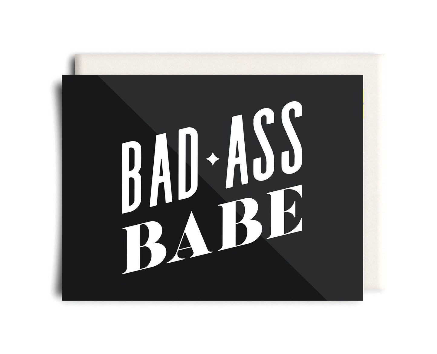 Bad Ass Babe | Friendship Greeting Card